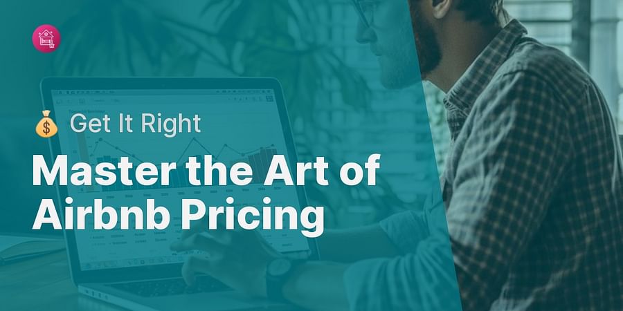 Master the Art of Airbnb Pricing - 💰 Get It Right