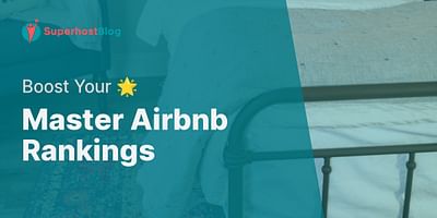 Master Airbnb Rankings - Boost Your 🌟