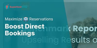 Boost Direct Bookings - Maximize 🏨 Reservations