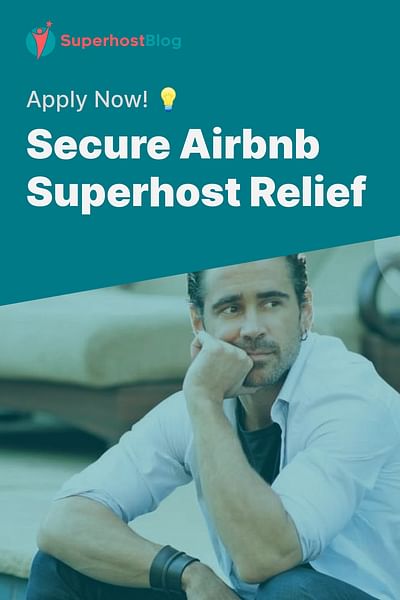 Secure Airbnb Superhost Relief - Apply Now! 💡