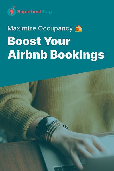 Boost Your Airbnb Bookings - Maximize Occupancy 🏠