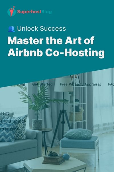Master the Art of Airbnb Co-Hosting - 👥 Unlock Success
