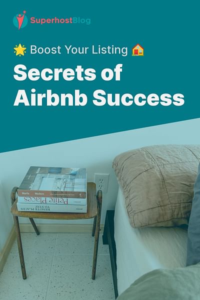 Secrets of Airbnb Success - 🌟 Boost Your Listing 🏠