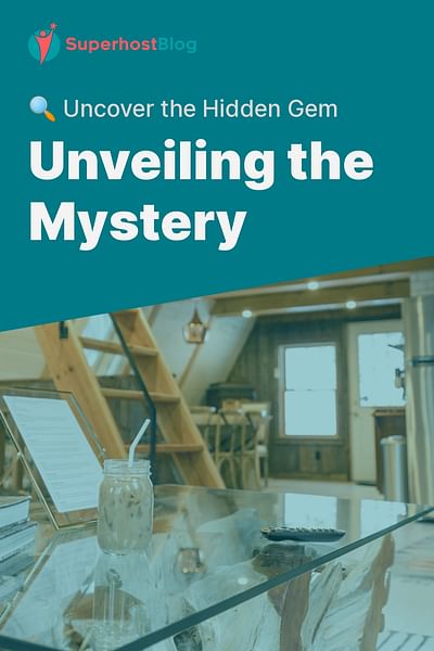 Unveiling the Mystery - 🔍 Uncover the Hidden Gem